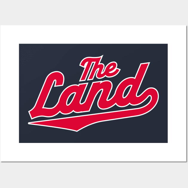 Cleveland 'The Land' Baseball Script Fan T-Shirt: Sport Your Cleveland Pride with Classic Baseball Style! Wall Art by CC0hort
